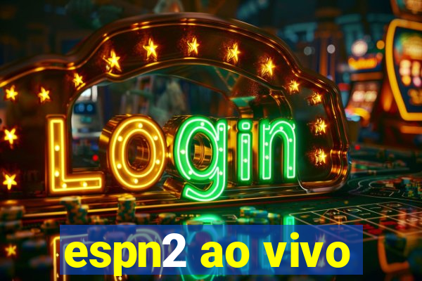 espn2 ao vivo